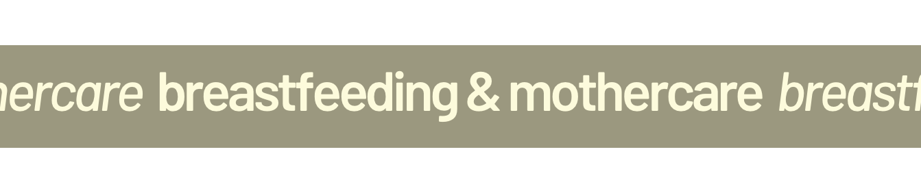 Breastfeeding & Mom Care